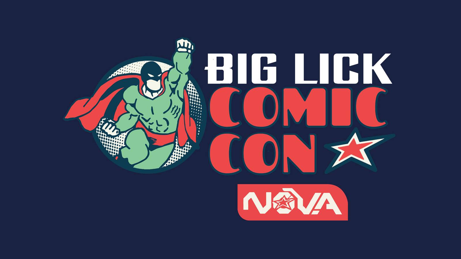 Big Lick Comic Con NOVA 2026: Top 6 Must-Do Events for Fans